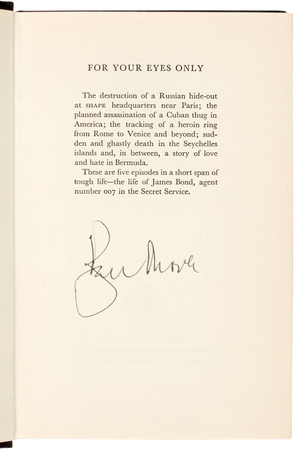 View full screen - View 1 of Lot 65. Ian Fleming | For Your Eyes Only. London: Jonathan Cape, 1960, first edition, signed by Roger Moore.