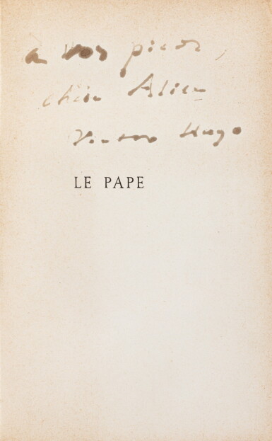 View full screen - View 1 of Lot 121. Le Pape. 1878. Rel. ép. Ed originale. Exemplaire d'Alice Hugo : "à vos pieds, / chère Alice / Victor Hugo".