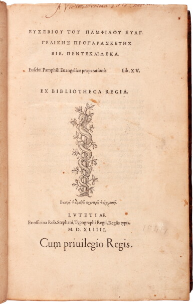 View full screen - View 1 of Lot 72. Eusebius | De evangelicae praeparatione, Paris, Robert Estienne, 1544, old calf.