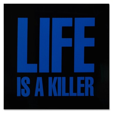 View full screen - View 1 of Lot 877. LIFE IS A KILLER, BLACK AND BLUE.