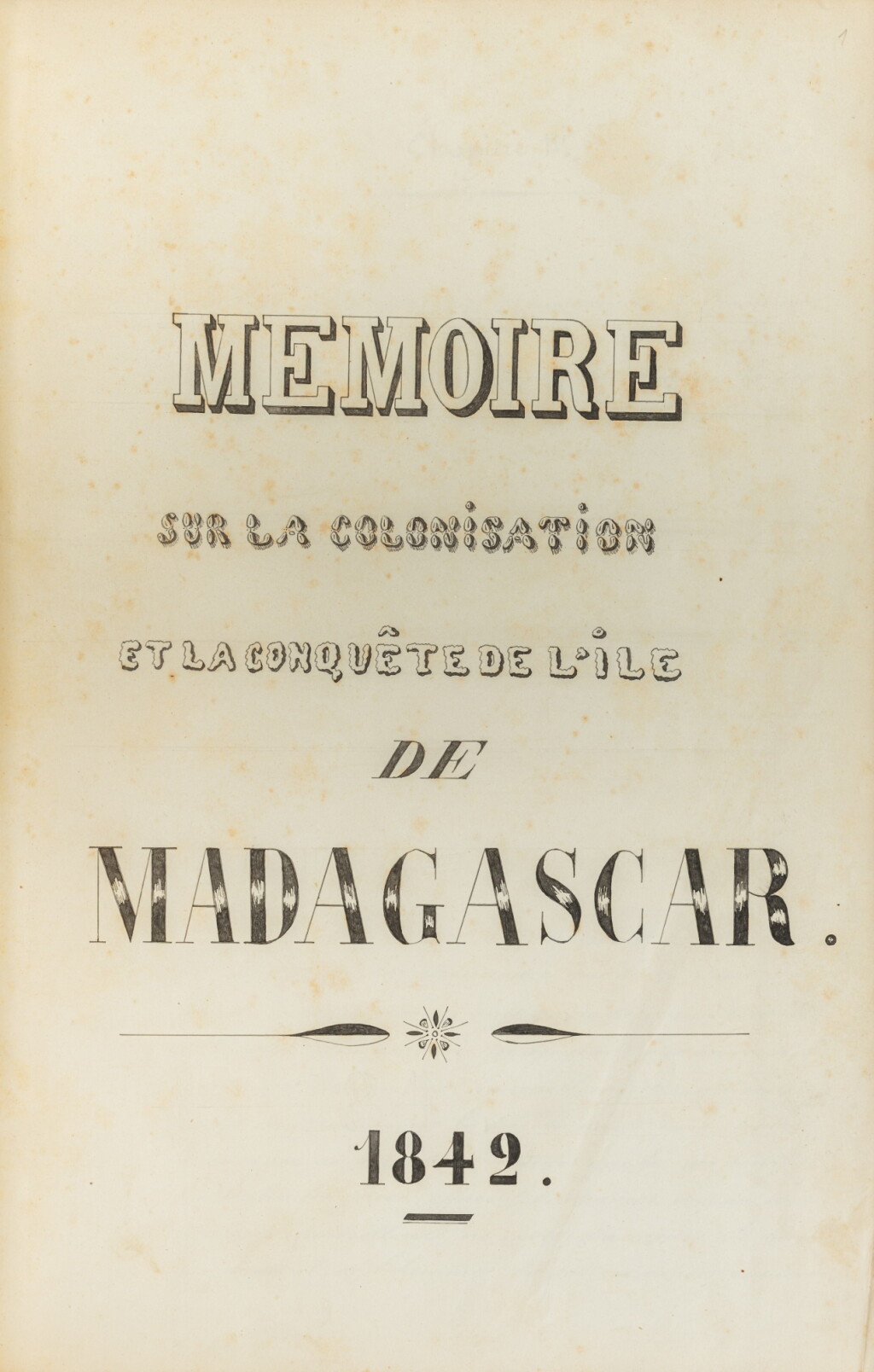 View full screen - View 1 of Lot 187. Mémoire sur la colonisation et la conquête de Madagascar. Manuscrit, 1842. In-4. Demi-reliure de l'époque. Projet inédit de colonisation de l’île de Madagascar..