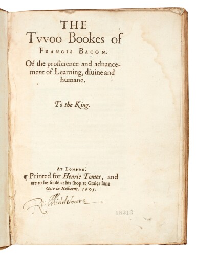 View full screen - View 1 of Lot 3. BACON | The twoo bookes of the proficience and advancement of learning, London, 1605, vellum.