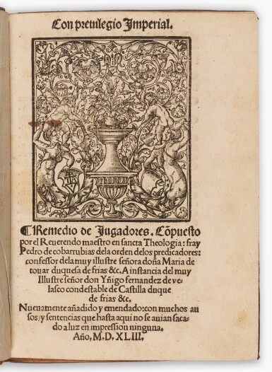 View full screen - View 1 of Lot 16. Pedro de Cobarrubias | Remedio de jugadores, Salamanca, 1543.