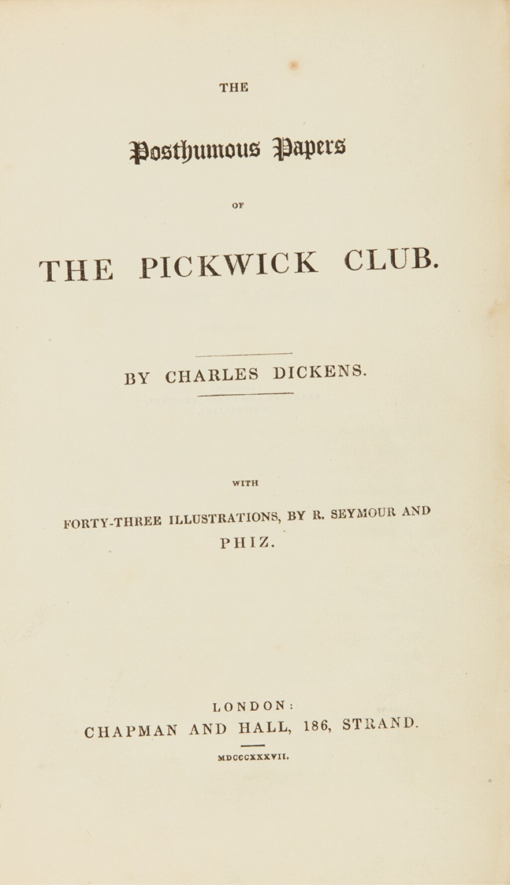 View full screen - View 1 of Lot 17. Dickens, The Posthumous Papers of the Pickwick Club, 1837, first edition in book form.