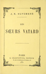 HUYSMANS. Les Soeurs Vatard. Paris, 1879. In-12, maroquin brun (Huser). Edition originale.