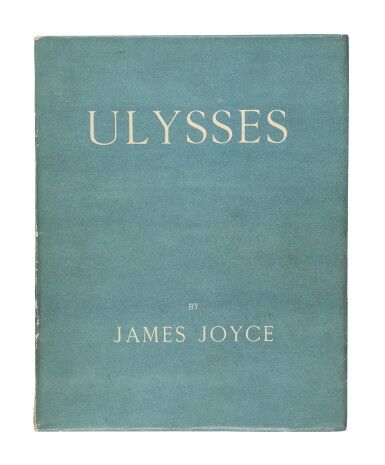 View full screen - View 1 of Lot 15. JOYCE, JAMES | Ulysses. Paris: Shakespeare and Company, 1922.