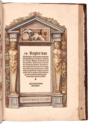 View full screen - View 1 of Lot 607. Serlio, Den eersten (-vijfsten) boeck van Architecturen, Antwerp, 1553, near-contemporary calf.
