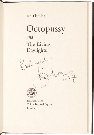View full screen - View 1 of Lot 71. Ian Fleming | Octopussy and The Living Daylights. London: Jonathan Cape, 1966, first edition, SIGNED BY ROGER MOORE.