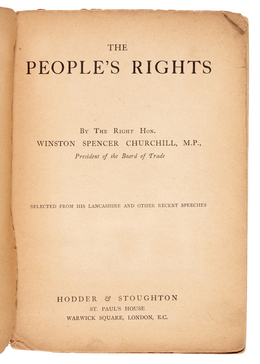 View full screen - View 1 of Lot 12. Winston Churchill | The People's Rights, 1910, original wrappers, first edition, second issue.