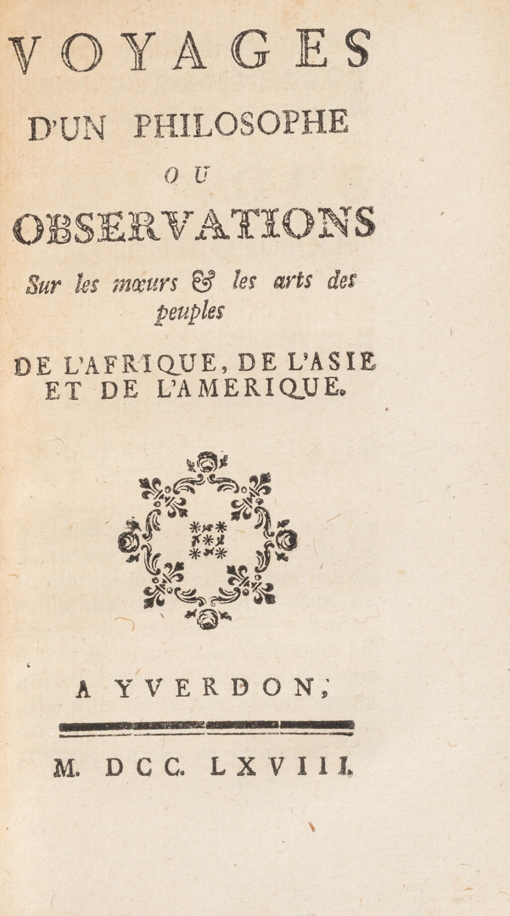 View full screen - View 1 of Lot 177. Voyages d'un philosophe. Yverdon, 1768. In-12. Reliure de l'époque. Rare première édition à l’adresse d’Yverdon..