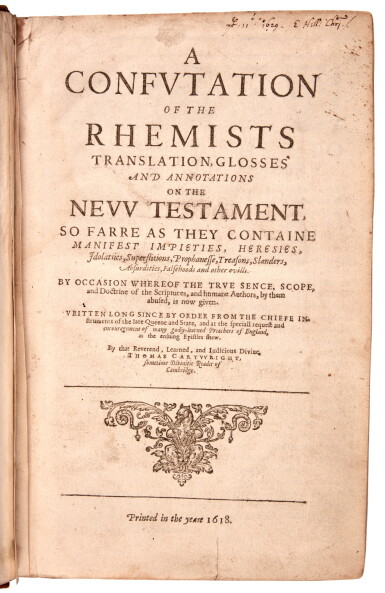 View full screen - View 1 of Lot 22. Thomas Cartwright | A confutation of the Rhemists translation, glosses and annotations on the New Testament. Leiden, 1618, a good example of a book from the Pilgrim Press.