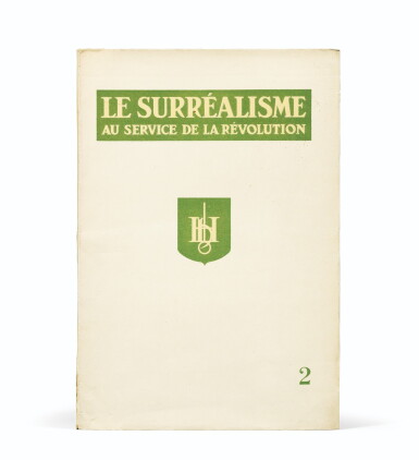 View full screen - View 1 of Lot 313. Le Surréalisme au service de la Révolution. N° 1 à 6. 1930-1933.