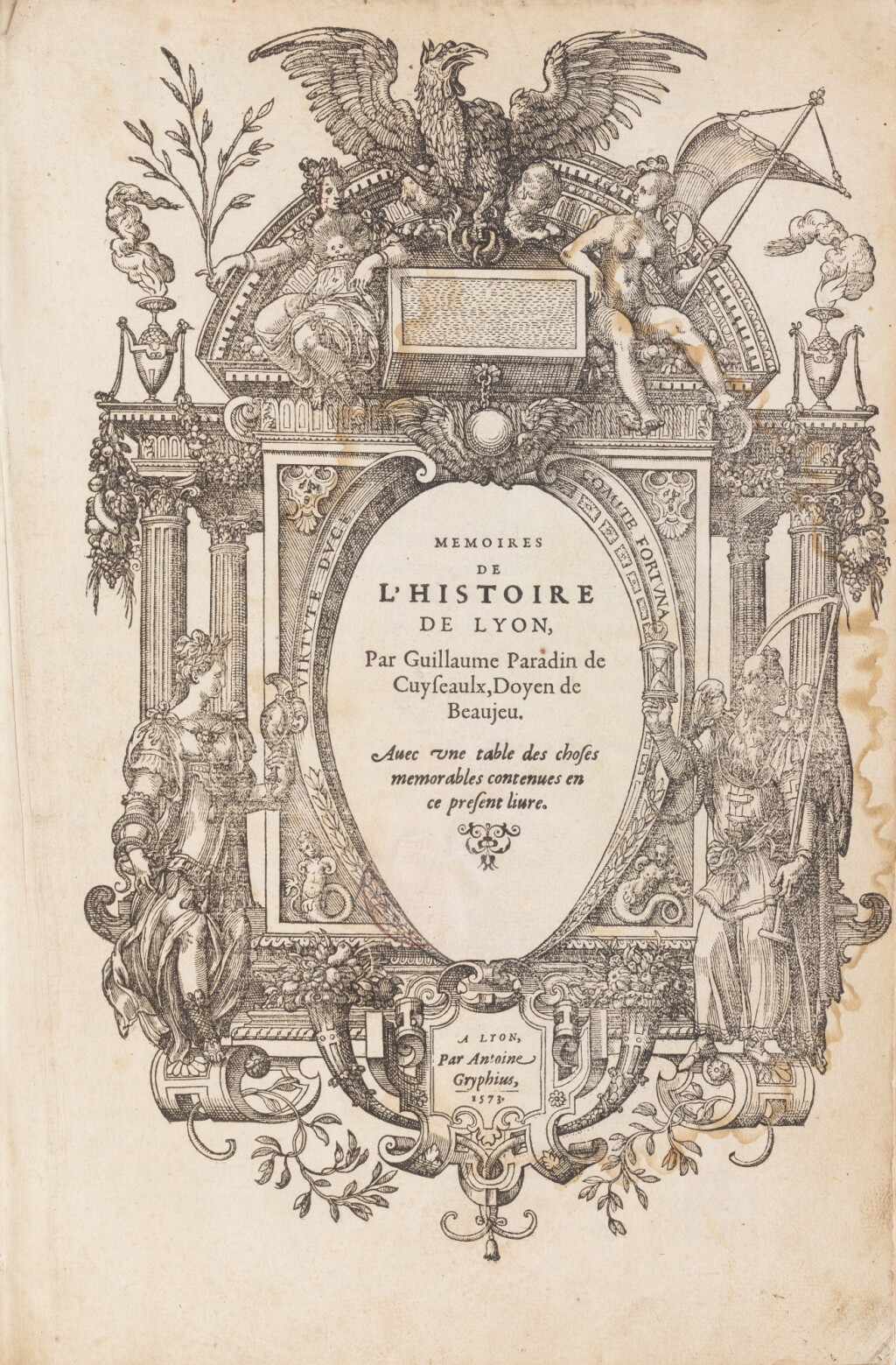 View full screen - View 1 of Lot 23. Mémoires de l'histoire de Lyon. Lyon, 1573. In-folio. Édition originale de la première histoire de la ville, en français..