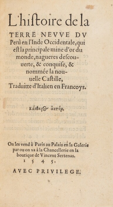 View full screen - View 1 of Lot 197. L'histoire de la Terre Neuve du Perù en l'Inde Occidentale... Paris, 1545. In-8. Maroquin bleu de Lortic. Première édition en français de l’un des récits les plus anciens sur la conquête du Pérou. .