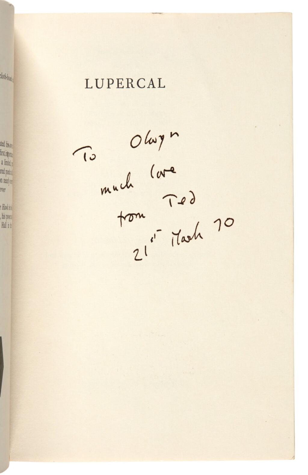 View full screen - View 1 of Lot 361. Ted Hughes | Lupercal, 1970, inscribed to Olwyn Hughes.