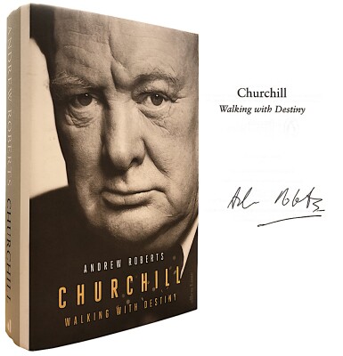 View full screen - View 1 of Lot 100. Andrew Roberts | Churchill: Walking with Destiny. London: Allen Lane, 2018.