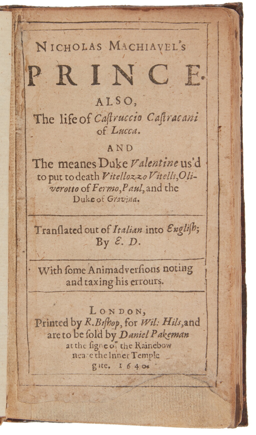 View full screen - View 1 of Lot 37. Machiavelli, Niccolo | "This book carryes its poyson and malice in it".