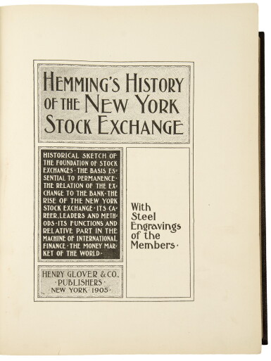 View full screen - View 1 of Lot 119. HEMMING, HENRY G. | Hemming's History of the New York Stock Exchange. New York: Henry Glover, 1905.