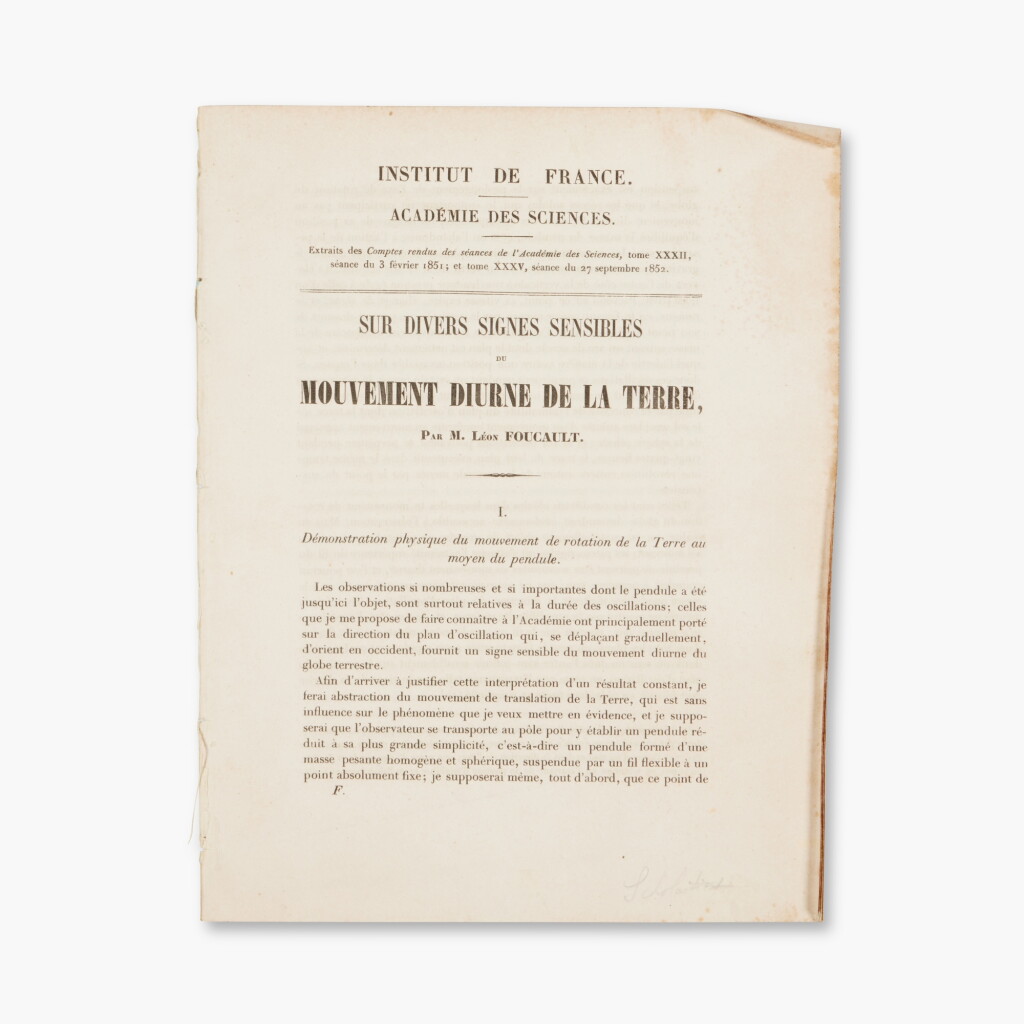 View full screen - View 1 of Lot 141. Foucault, Jean Bernard Léon | Sur divers signes sensible du mouvement diurne de la terre, Paris, 1852.