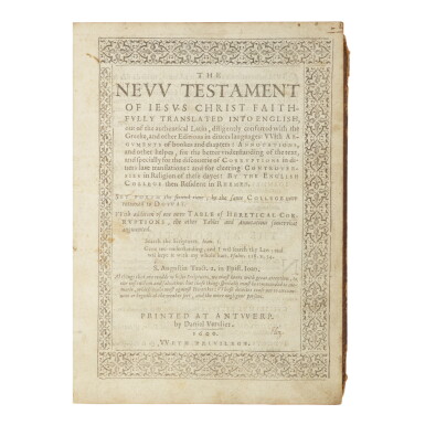 View full screen - View 1 of Lot 118. BIBLE IN ENGLISH. NEW TESTAMENT (DOUAY-RHEIMS VERSION) | The New Testament of Iesus Christ faithfully translated into English, out of the authentical Latin, diligently conferred with the Greeke, and other editions in diuers languages … Set forth the second time, by the same College now returned to Doway. With addition of one new table of heretical corruptions, the other tables and annotations somewhat augmented. Antwerp: Daniel Vervliet, 1600.