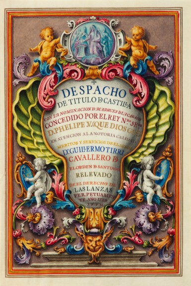 View full screen - View 1 of Lot 12. Despacho de titulo de Castilla con la nominacion de marques de la Cañada... Séville, 1719. Magnifique brevet de noblesse très élégamment calligraphié et orné de 7 grandes peintures à pleine page. Sur peau de vélin..