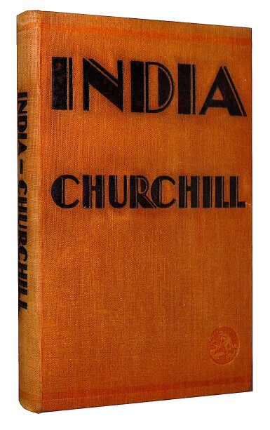 View full screen - View 1 of Lot 40. Winston S. Churchill | India. London: Thornton Butterworth Ltd., 1931.