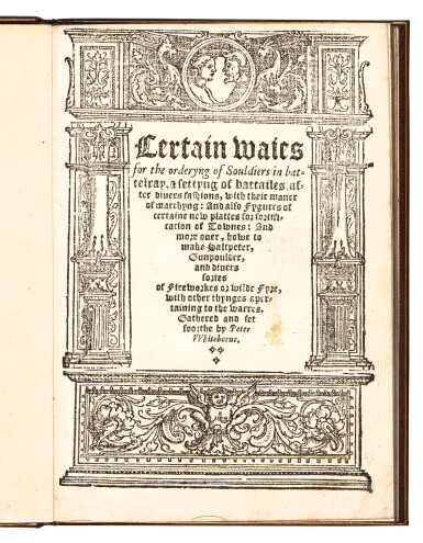 View full screen - View 1 of Lot 461. Whitehorne, Certain Waies for the orderying of Souldiers, London, 1562, modern morocco.
