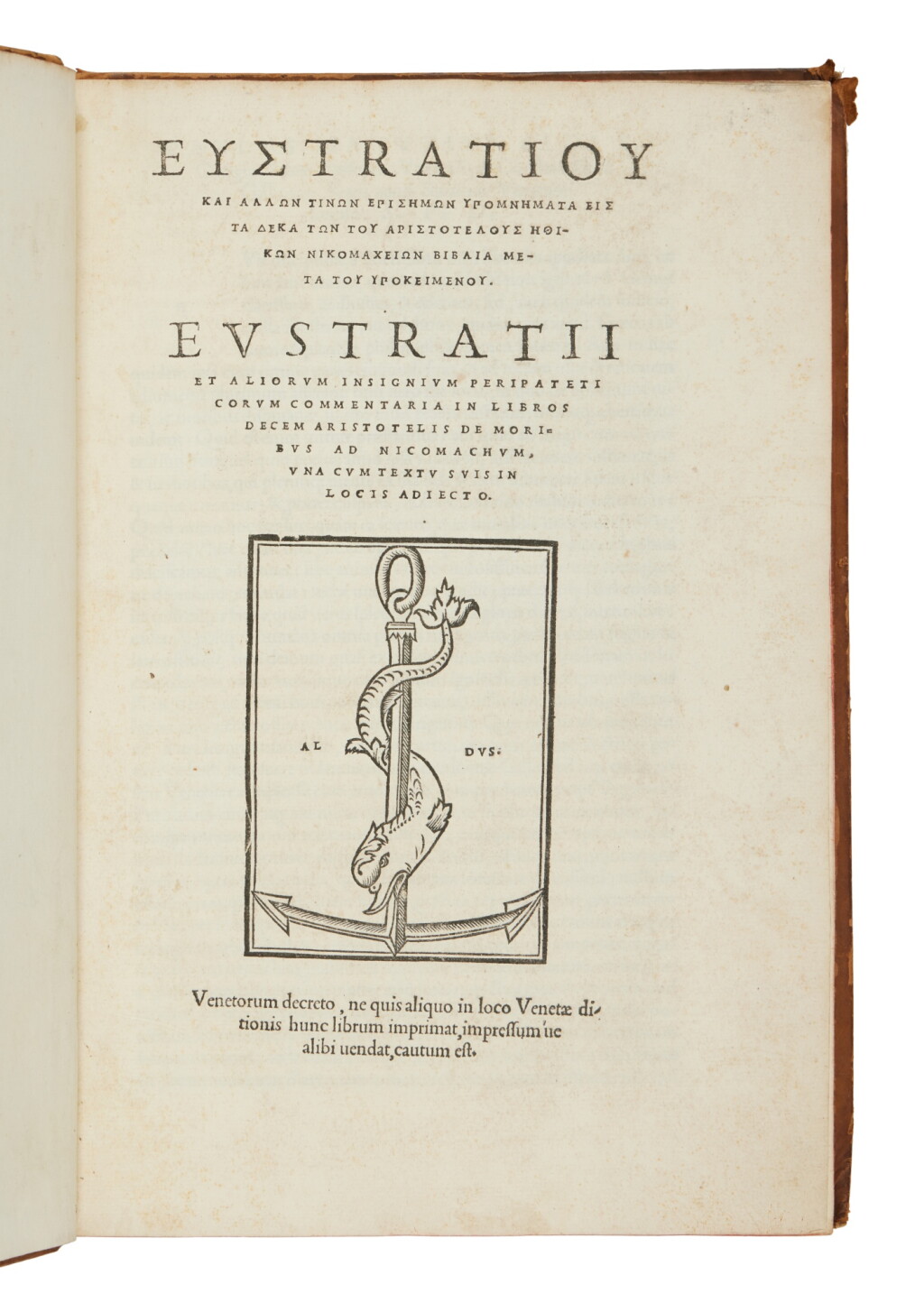 View full screen - View 1 of Lot 717. Eustratius, Aristotelous ethikon Nichomacheion, Venice, Paolo Manuzio et al, 1536, eighteenth-century French tan calf.