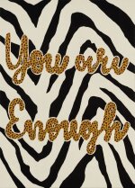 Joel Mesler 喬爾 · 梅斯勒 | Untitled (You are Enough) 無題(你已經夠好了)
