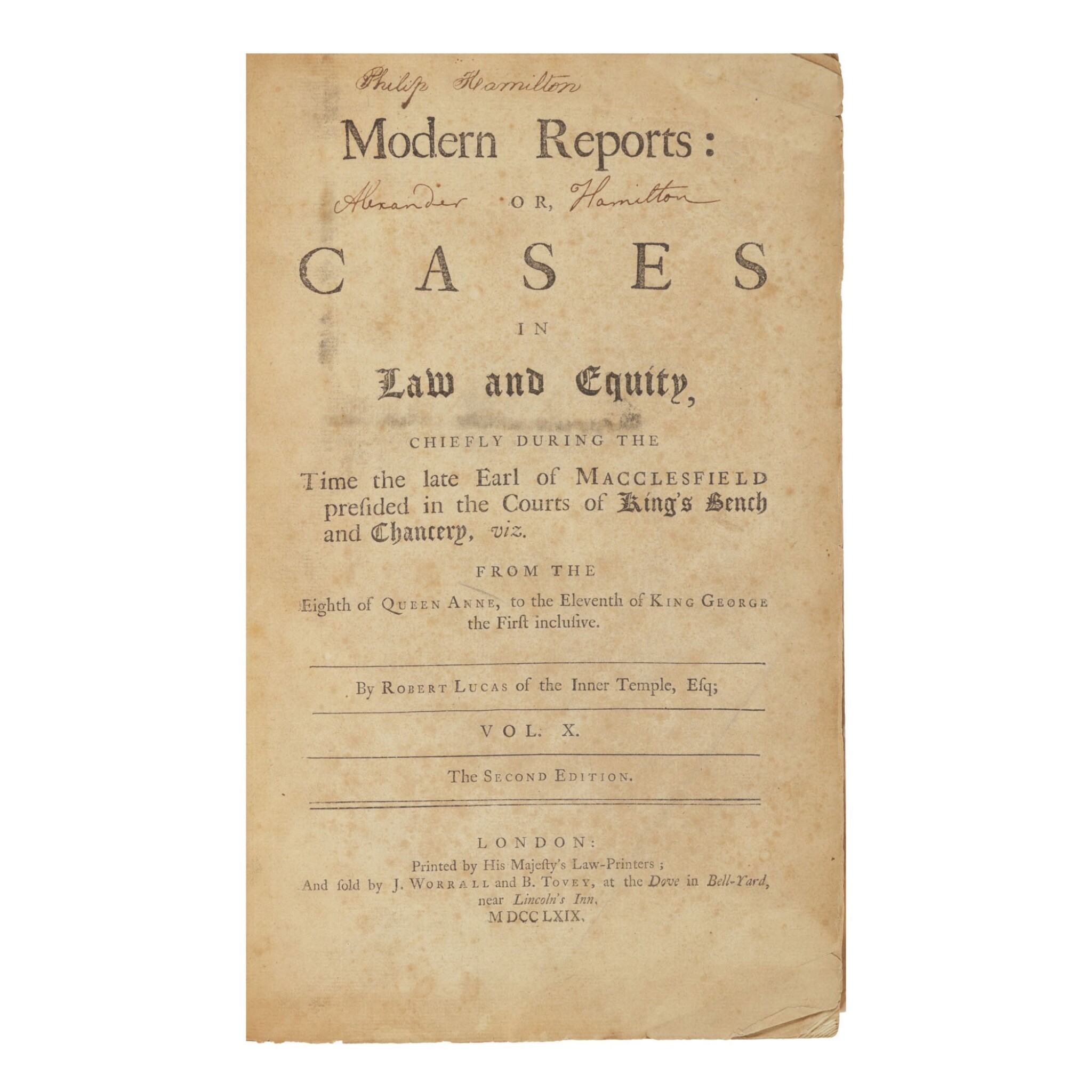 Hamilton Alexander Robert Lucas Hamilton S Copy Of The Tenth Volume Of Lucas S Modern Reports The Passion Of American Collectors Property Of Barbara And Ira Lipman Highly Important Printed Hamilton Alexander Robert Lucas Hamilton S Copy Of The Tenth Volume Of Lucas S Modern Reports The Passion Of American Collectors Property Of Barbara And Ira Lipman Highly Important Printed