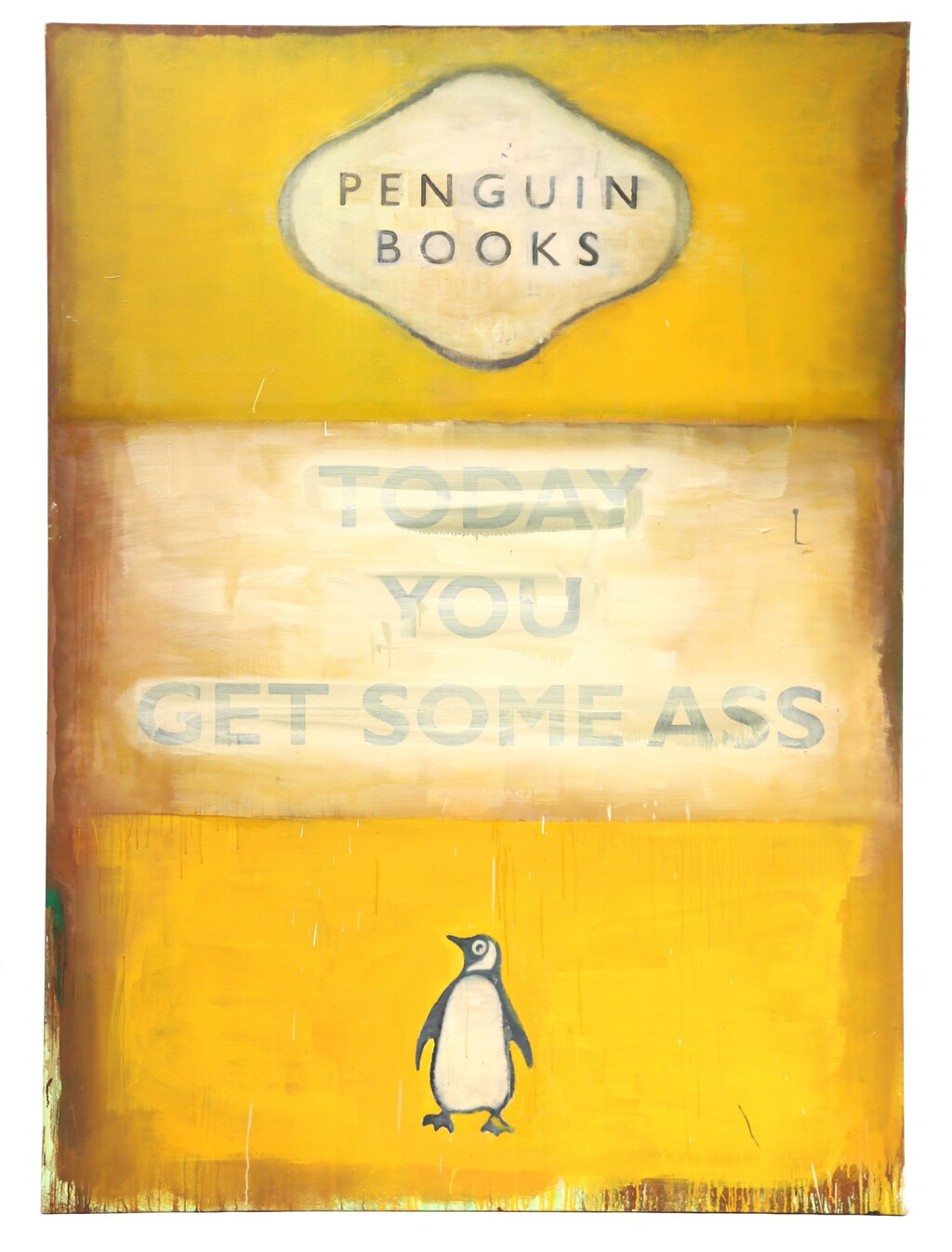 View full screen - View 1 of Lot 70. HARLAND MILLER | TODAY YOU GET SOME ASS.