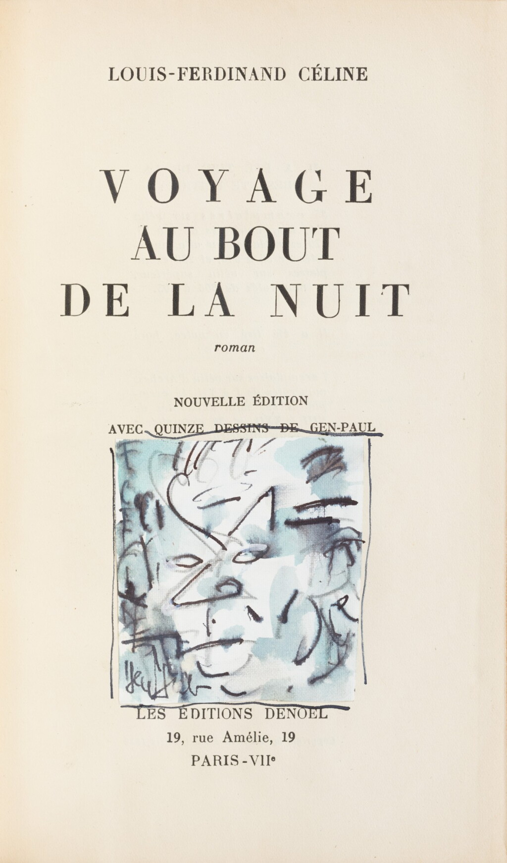 View full screen - View 1 of Lot 125. Voyage au bout de la nuit. 1942. Maroquin de Huser. Dessins de Gen Paul rehaussés. Avec 2 lettres a.s..