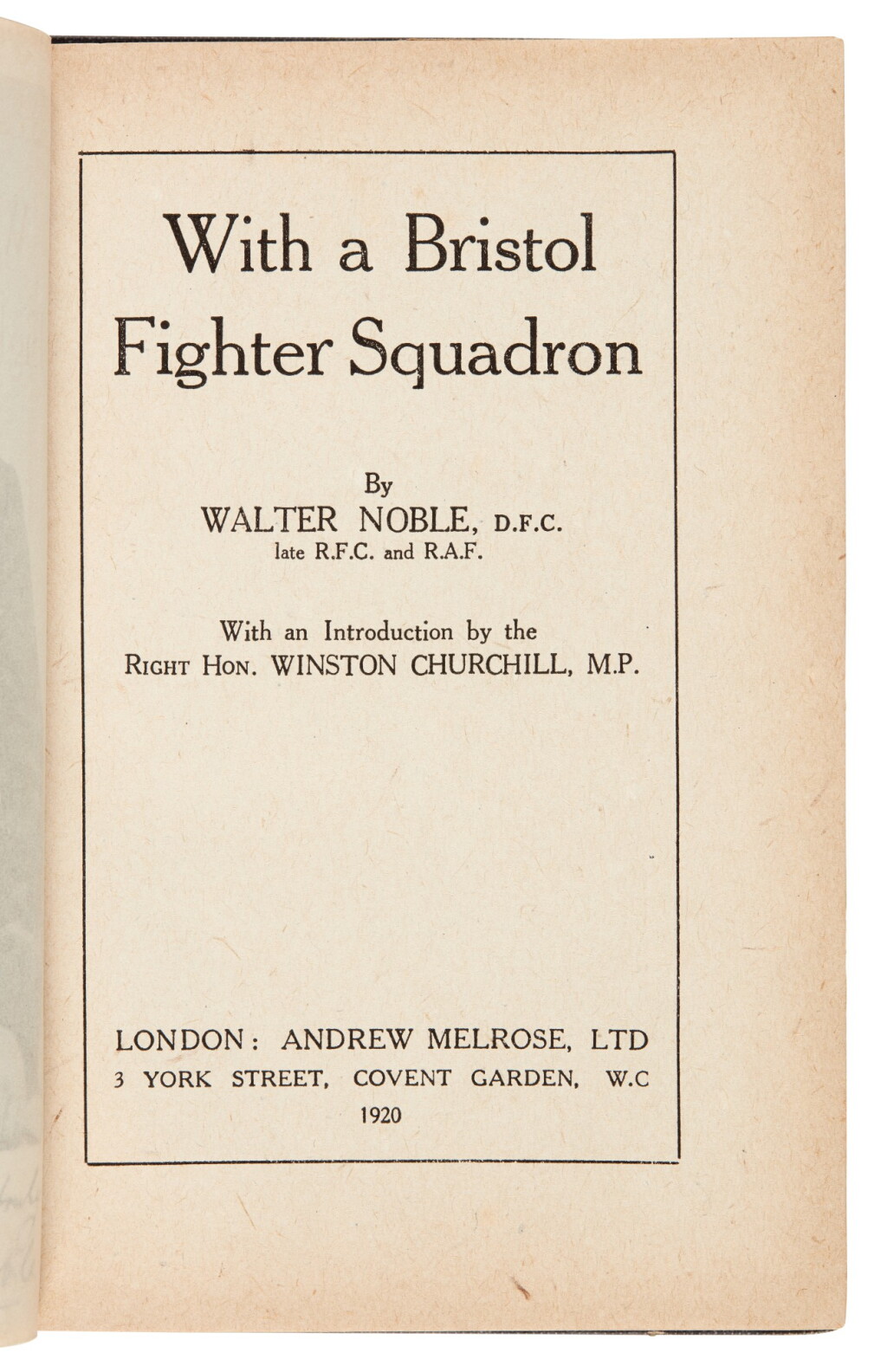 View full screen - View 1 of Lot 35. Winston Churchill--Walter Noble | With a Bristol Fighter Squadron, 1920.