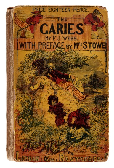 View full screen - View 1 of Lot 219. WEBB | The Garies and their Friends, 1857, the second recorded novel by an African-American author.