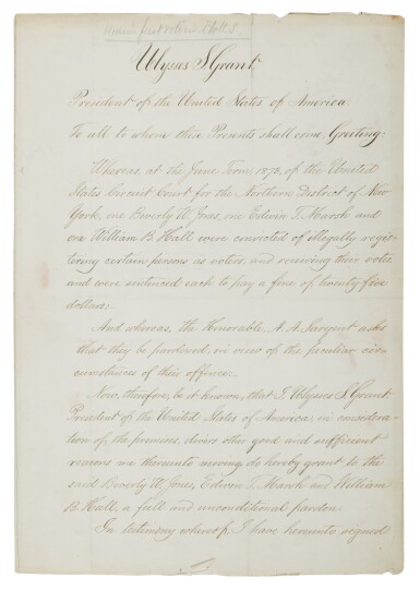 View full screen - View 1 of Lot 21. ULYSSES S. GRANT | President Grant pardons the three Rochester, New York, election officials who allowed Susan B. Anthony to vote in the 1872 presidential election.