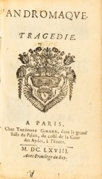 Andromaque. Paris, Théodore Girard, 1668. Rare édition originale en vélin de l’époque d’un des chefs-d’œuvre de Racine.