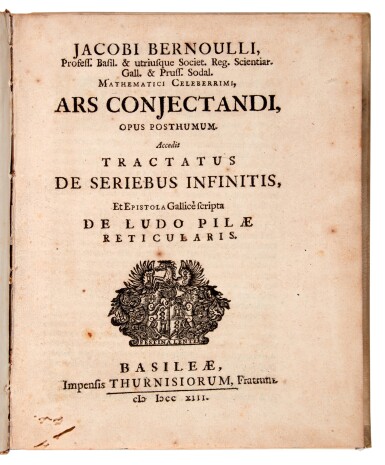 View full screen - View 1 of Lot 125. Bernoulli, Ars conjectandi, opus posthumum, Basel, 1713, first edition, modern vellum.