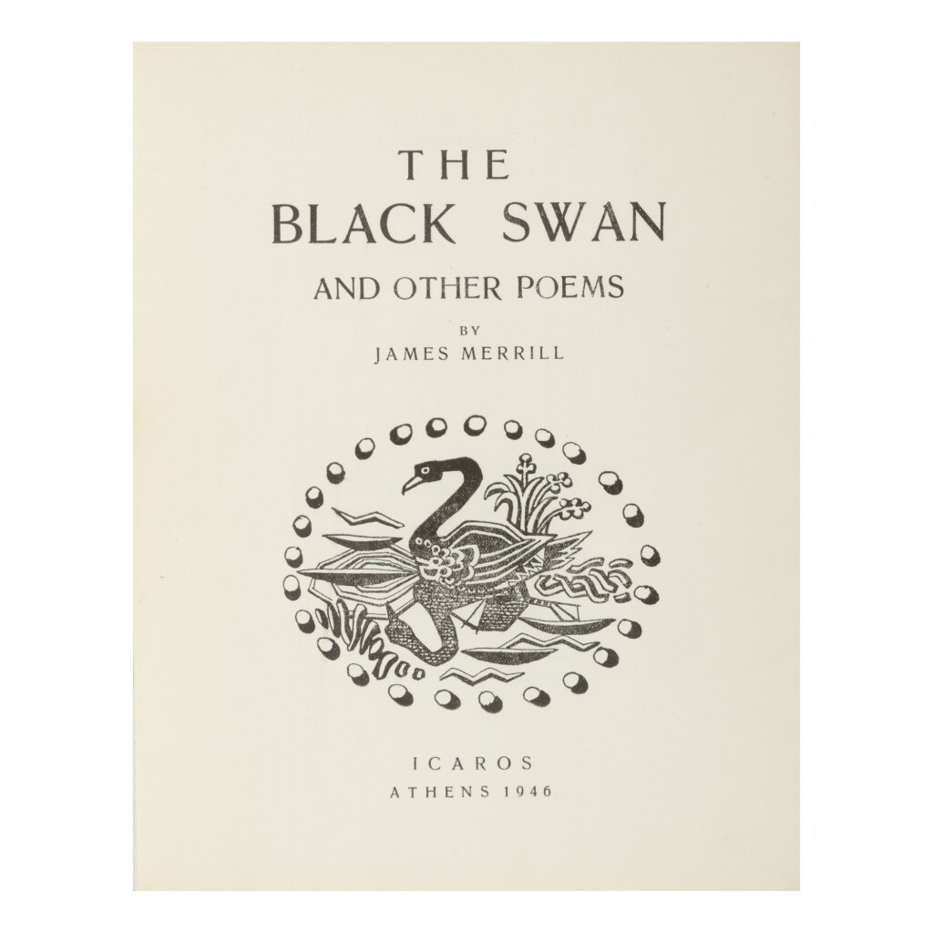 View full screen - View 1 of Lot 111. JAMES MERRILL | THE BLACK SWAN AND OTHER POEMS. ATHENS: ICAROS, 1946.