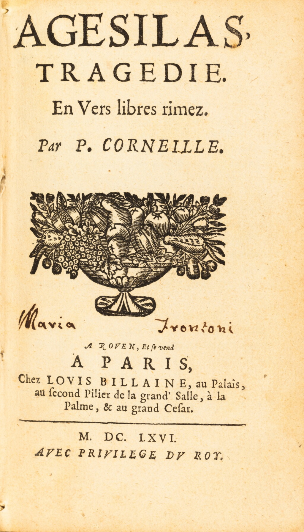 View full screen - View 1 of Lot 5. Agesilas, tragédie. En Vers libres rimez. Rouen et se trouve à Paris, Louis Billaine, 1666. Édition originale dans sa première reliure en vélin souple..
