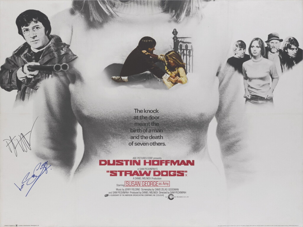 View full screen - View 1 of Lot 175. STRAW DOGS (1971) POSTER, BRITISH, SIGNED BY DUSTIN HOFFMAN AND SUSAN GEORGE.