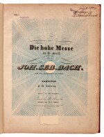 J.S. Bach. First edition of the B minor Mass, 1833-1845