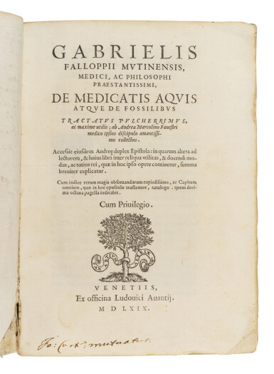 View full screen - View 1 of Lot 101. Falloppio, De medicatis aquis atque de fossilibus tractatus, Venice, 1569, contemporary vellum.