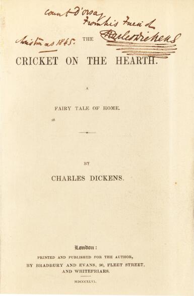View full screen - View 1 of Lot 119. Dickens, The Cricket on the Hearth, 1845, presentation copy inscribed to Count d'Orsay.