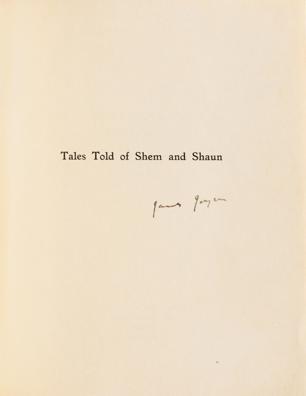 View full screen - View 1 of Lot 104. Tales Told of Shem and Shaun, 1929. Broché. Édition originale. Ex sur Japon signé par l'auteur..