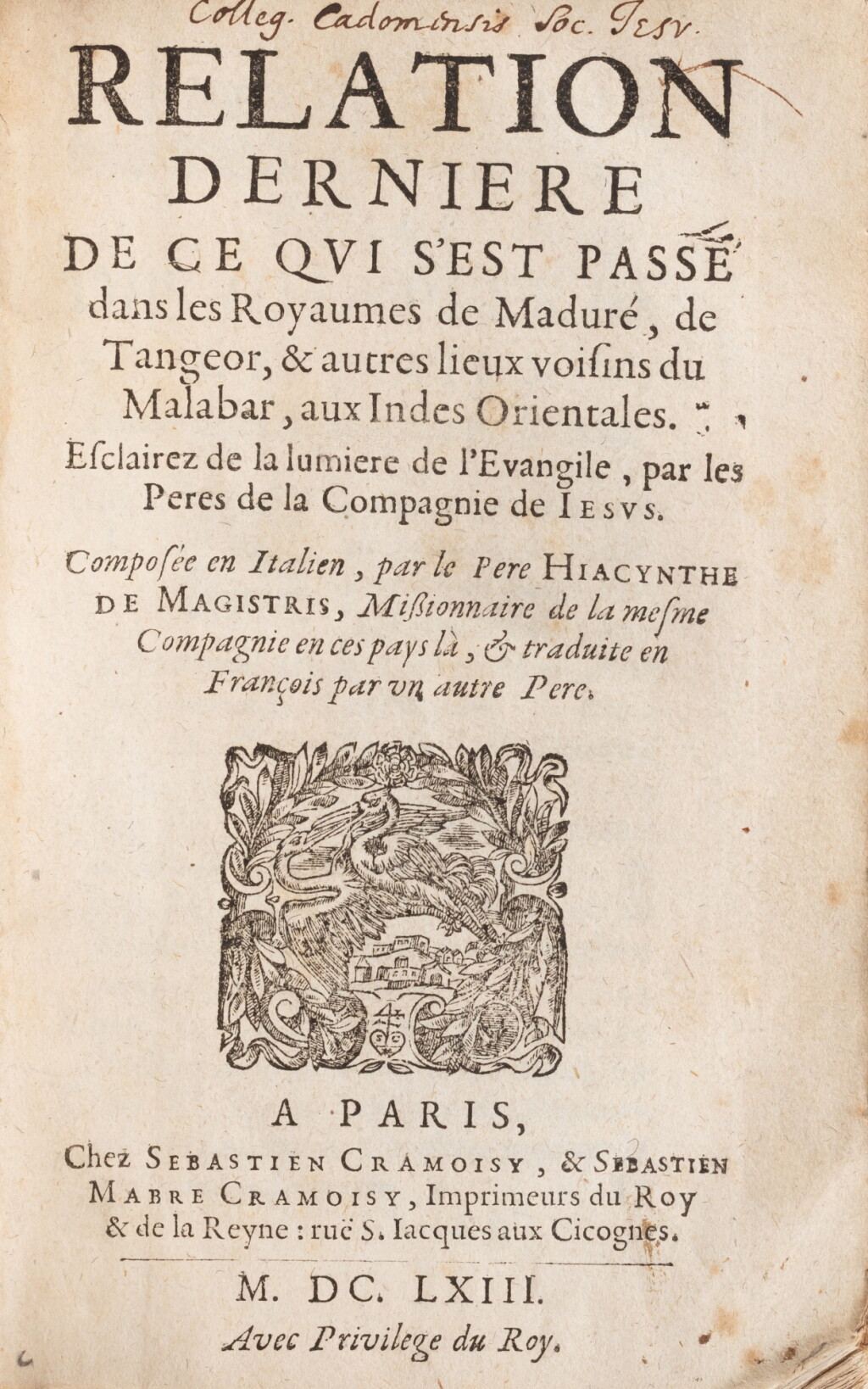 View full screen - View 1 of Lot 146. Relation derniere de ce qui s'est passe dans les royaumes de Maduré, de Tangeor,... Paris, 1663. In-8. Vélin de l'époque. Première édition française de cette importante relation sur les missions jésuites en Inde méridionale..