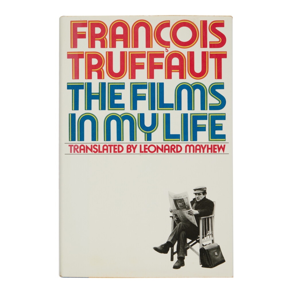 View full screen - View 1 of Lot 1123. Truffaut, François | The Films In My Life, inscribed to Elia Kazan .