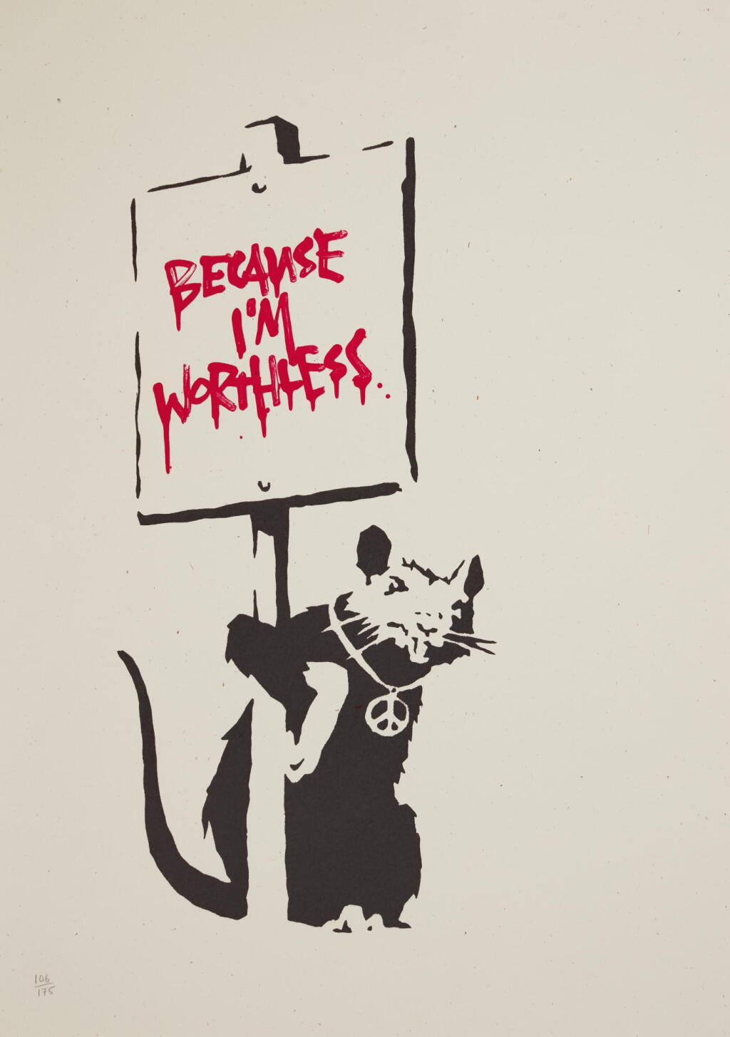 View full screen - View 1 of Lot 11. BANKSY | BECAUSE I'M WORTHLESS.
