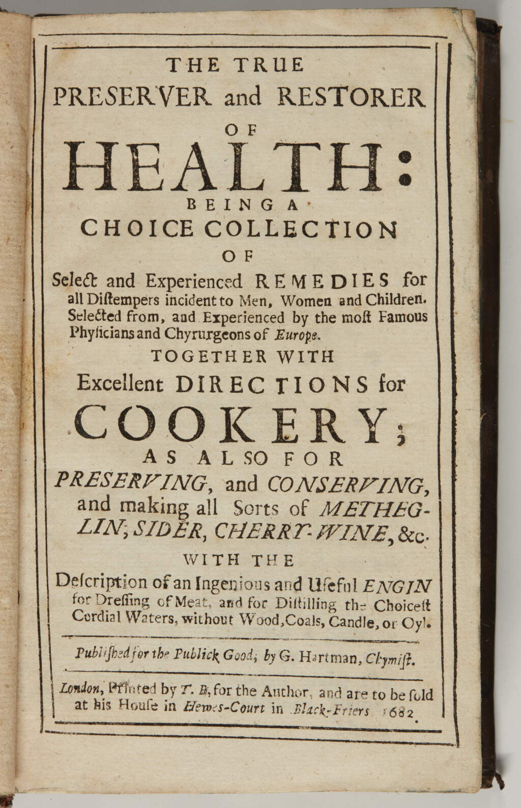 View full screen - View 1 of Lot 74. Hartman, The True Preserver and Restorer of Health, 1682.