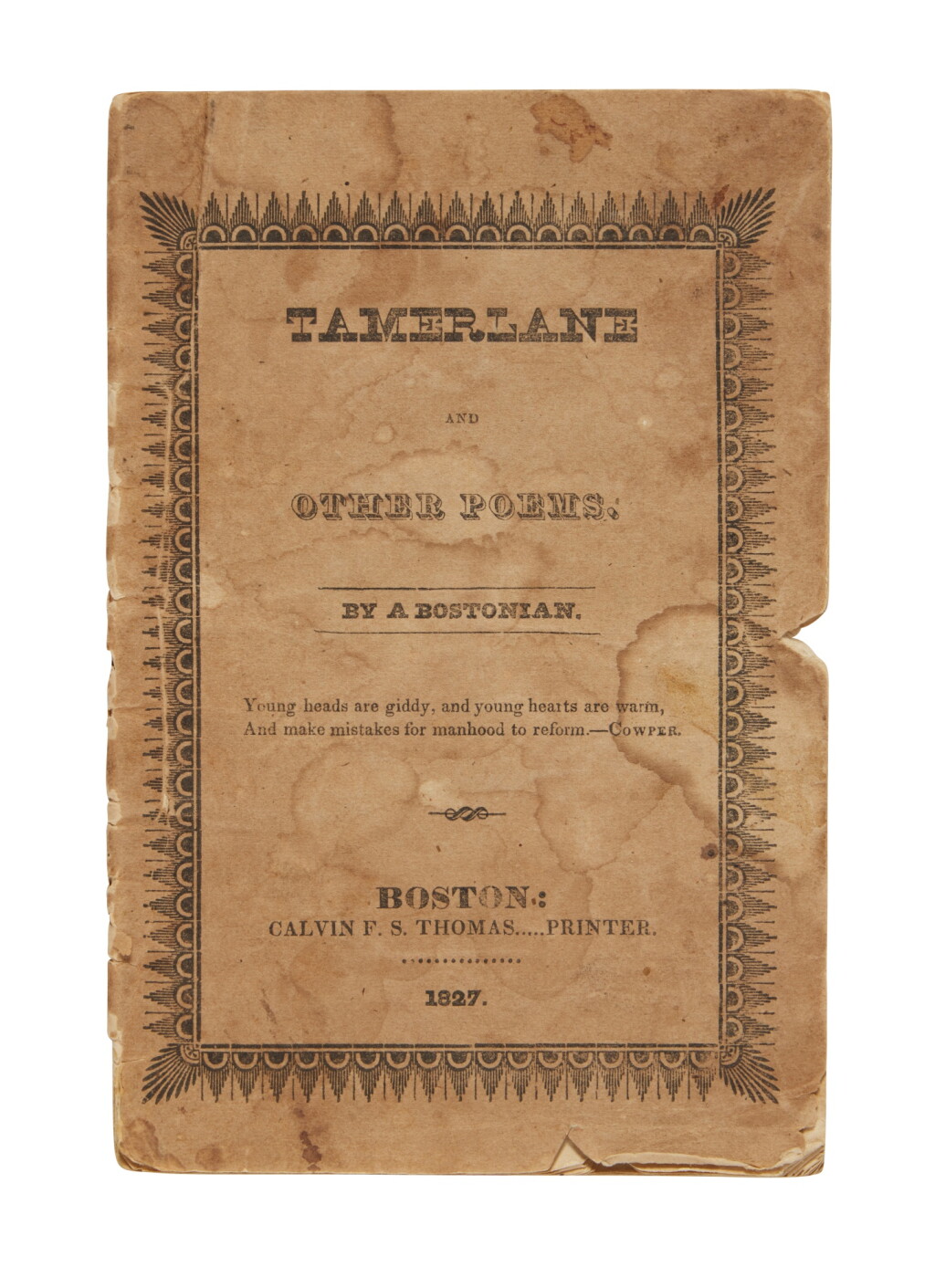 View full screen - View 1 of Lot 26. Poe, Edgar Allan | Tamerlane — the most poignant rarity in American literature.