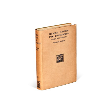 View full screen - View 1 of Lot 352. Thomas Hardy | Human Shows, Far Phantasies, Songs, and Trifles, London, 1925, first edition, inscribed by the author.